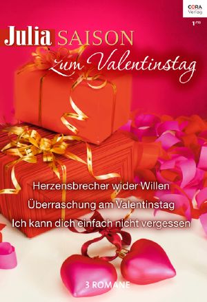 [Julia - Saison 23] • Herzensbrecher wider Willen / Überraschung am Valentinstag / Ich kann dich einfach nicht vergessen